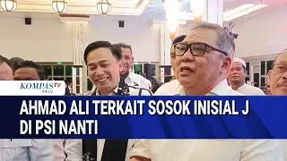 Ahmad Ali Terkait Sosok Inisial J di PSI Nanti