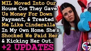 UPDATE MIL Moved Into Our House After Giving Us Deposit Money & Treated Me Like Cinderella AITA