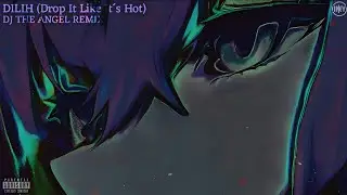 INKEY - DILIH (Drop It Like It's Hot) [DJ THE ANGEL Remix]
