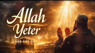 Nostaljik İlahi: Bu İlahi S&ouml;ylendiğinde Kalp Dayanamıyor | Allah Yeter