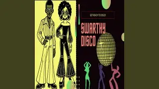 Swarthy Disco