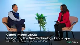 Quocirca in Focus: Canon imageFORCE - Navigating the New Technology Landscape