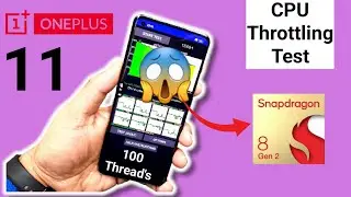 Oneplus 11 CPU Throttling Test Snapdragon 8Gen 2 World's powerfull chipset💪 🔥🔥🔥