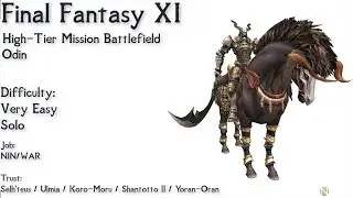 FFXI Odin Prime - Very Easy - Solo w/ Trust NIN/WAR