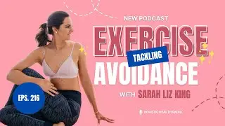 Ultimate Guide to Overcoming Exercise Avoidance | How To Embrace a Healthy Relationship with Fitness