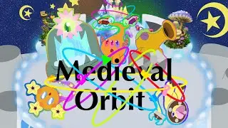 💫Medieval Orbit💫 Single Elements | My Singing Monsters: Fantastical Lands