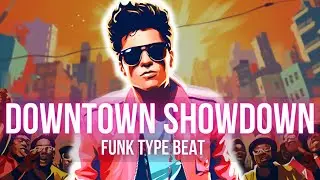 FREE Funky Bruno Mars Type Beat | 2023 Groovy Instrumental | Downtown Showdown