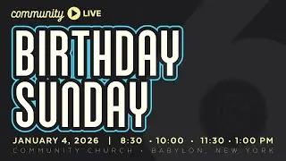 Community Church Live | January 4, 2026