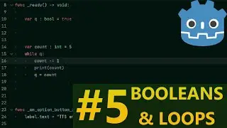 Godot booleans #5 | Booleans and loops