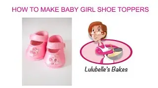 Gumpaste / fondant Baby Mary Jane Shoe tutorial