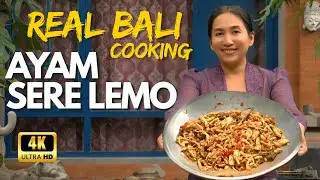 Real Balinese Home Cooking | Ayam Sere Lemo