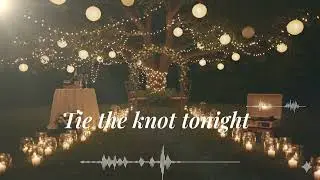 Tie the Knot Tonight | Pop-Rock Wedding Song (112 BPM) &ndash; Modern Proposal & Elopement Anthem