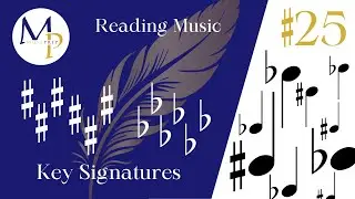 Music Reading Basics #25 – Key Signatures