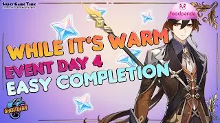 While It's Warm [EVENT] - Day 4 | Genshin Impact (Easy Method)