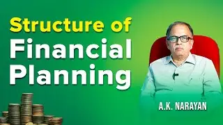 Financial Planning Basics | Your Roadmap to Financial Success in 2024 | A.K. Narayan