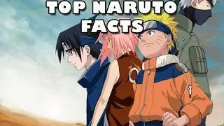 Top naruto facts