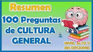 100 Preguntas de Cultura General ➤ RESUMEN 2024 | DESAFÍO para Ponerte a Prueba❓😃
