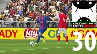 Pro Evolution Soccer 2017 Android Gameplay #30 [60FPS] (PES 2017 Android)
