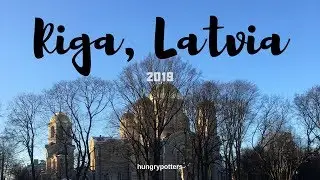 Riga, Latvia vlog || hungrypotters