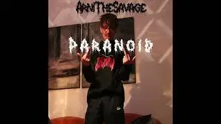 ArniTheSavage - Paranoid (Official Audio)