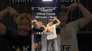 &ldquo;Touch&rdquo; - Official Tutorial (mirrored + slow) 🤙😎✨   DC : Sohey Sugihara + Grant Gilmore #KATSEYE