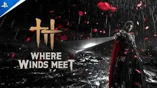 Where Winds Meet Gameplay | Open-World Martial Arts RPG | Stunning Combat & Exploration