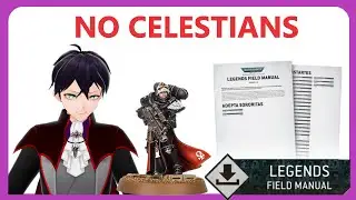 FREE 40k Legends Rules but NO CELESTIANS