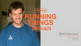 Running Things S02E06: Brett Robinson