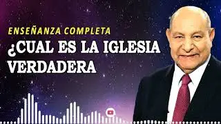 ¿Cual es la iglesia verdadera | Alejandro Bullón Enseñanza 2025