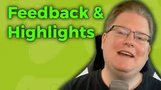 Feedback & Highlights #2