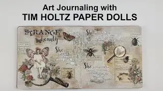 Tim Holtz Paper Doll ART JOURNAL Tutorial