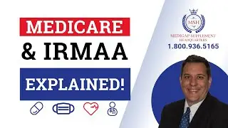 Medicare & I.R.M.A.A - Explained!