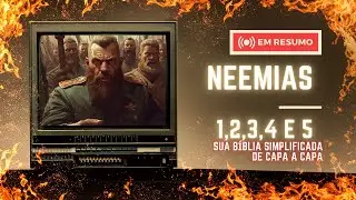 Neemias 1,2,3,4 e 5