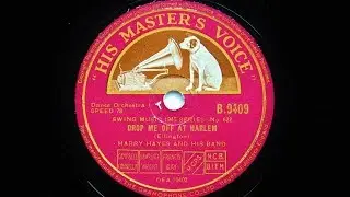 Harry Hayes and his Band - Drop Me Off At Harlem