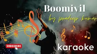 Boomiyil song Karaoke