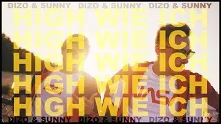 #cloudrap #hiphop                                    4SUNNY4 & DIZO - HIGH WIE ICH (OFFICIAL VIDEO)