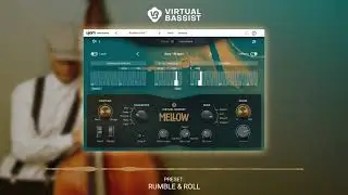 Preset Show | Virtual Bassist MELLOW