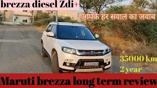 Long Term Ownership Review of Maruti Vitara Brezza ZDI+
