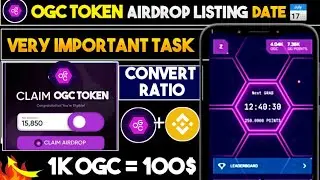 Ogc Listing Today Update | Ogc Withdrawal Update | Ogc token claim Update | Ogc token listing date