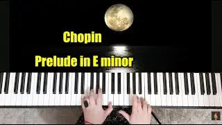 Chopin — Prelude in E minor (Op.28 №4) | Шопен - Прелюдия ми минор