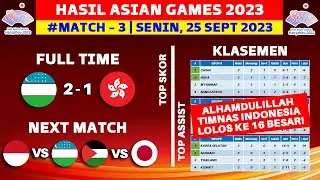Hasil Asian Games 2023 Hari ini - Uzbekistan vs Hongkong - Klasemen Asian Games 2023 Sepak Bola