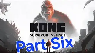 My Holiday Cheer Left Me - Kong: Survivor Instinct - Part Six