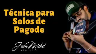 T&eacute;cnica para Solos de Pagode - Jean Michel Violeiro