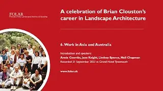 6. A celebration of Brian Clouston's career in Landscape Architecture