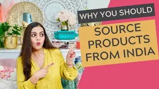 How to Source products from India, Benefits of Sourcing from India #indiasourcing #ecommerce