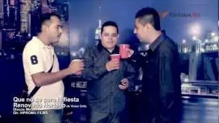 Que no se pare la Fiesta - Renovado Norteño (Video Oficial 2012 HD)