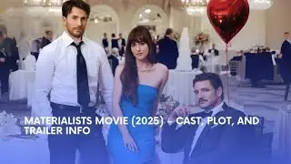 &ldquo;Materialists &ndash; Official Trailer 2025 | A Bold Drama on Wealth, Power & Identity&rdquo;