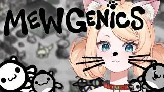 THEY MADE THIS GAME FOR ME SPECIFICALLY | MEWGENICS