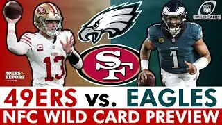 49ers vs Eagles Preview, Prediction, Injury News, Matchups To Watch, Keys To Game; NFL Playoffs 2026