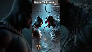 Venom fight with Batman 🦇 Marvel 🔥#shorts #viralvideo #venom #avengers